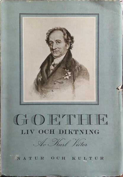 GOETHE LIV OCH DIKTNING.