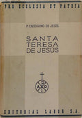 SANTA TERESA DE JESÚS: SU VIDA Y SU DOCTRINA.