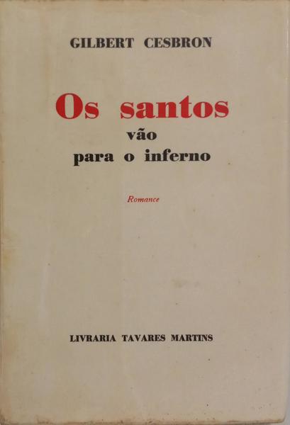 OS SANTOS VÃO PARA O INFERNO. [5.ª EDIÇÃO]