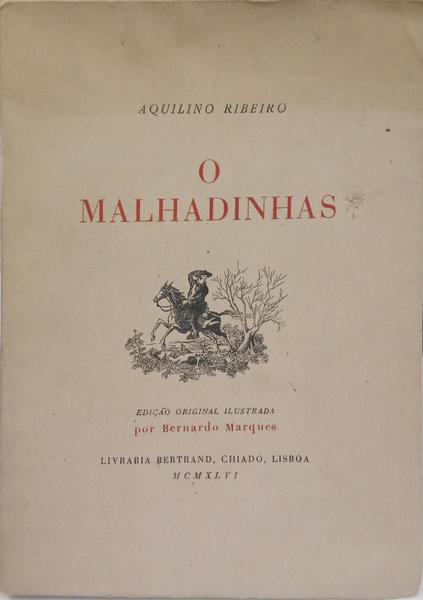 O MALHADINHAS.
