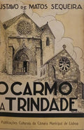 O CARMO E A TRINDADE. [3 VOLS.]