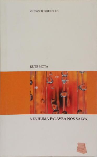 NENHUMA PALAVRA NOS SALVA.