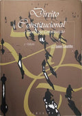 DIREITO CONSTITUICIONAL E TEORIA DA CONSTITUIÇÃO.