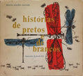 HISTÓRIAS DE PRETOS E DE BRANCOS.