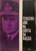 TERCEIRO ANO NA CHEFIA DA NAÇÃO: 1961. [DED. AUTOR]