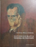 FOTOBIOGRAFIA TEIXEIRA DE PASCOAES.