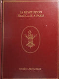 LA RÉVOLUTION FRANÇAISE A PARIS.