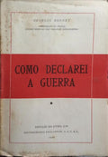 COMO DECLAREI A GUERRA.