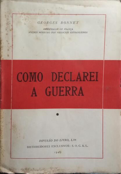 COMO DECLAREI A GUERRA.