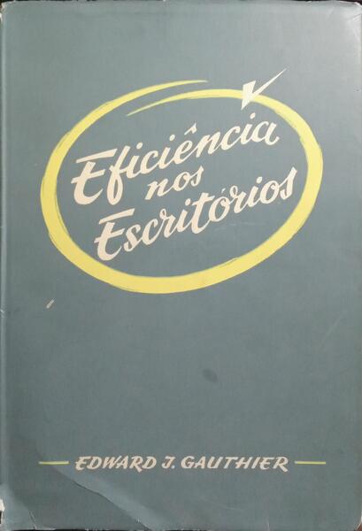 EFICIÊNCIA NOS ESCRITÓRIOS.
