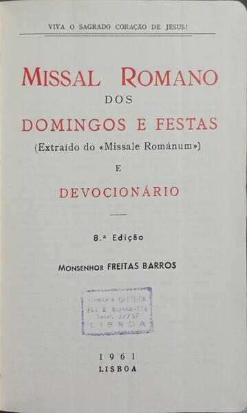 MISSAL ROMANO DOS DOMINGOS E FESTAS (EXTRAÍDO DO «MISSALE ROMÁNUM») E DEVOCIONÁRIO. [8.ª EDIÇÃO C/CAIXA]