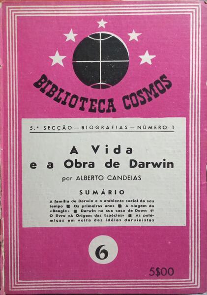 A VIDA E A OBRA DE DARWIN. [2.ª EDIÇÃO/ENC.]