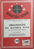 ORGANIZAÇÃO DA MATÉRIA VIVA. [ENC.]