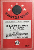 O BACILO DE KOCH E O HOMEM. [ENC.]