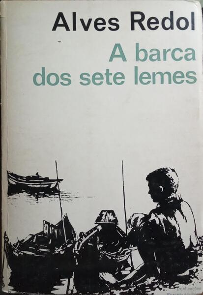 A BARCA DOS SETE LEMES. [5.ª EDIÇÃO]