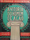 A VITÃ“RIA DO HOMEM DE AÃ‡ÃƒO.