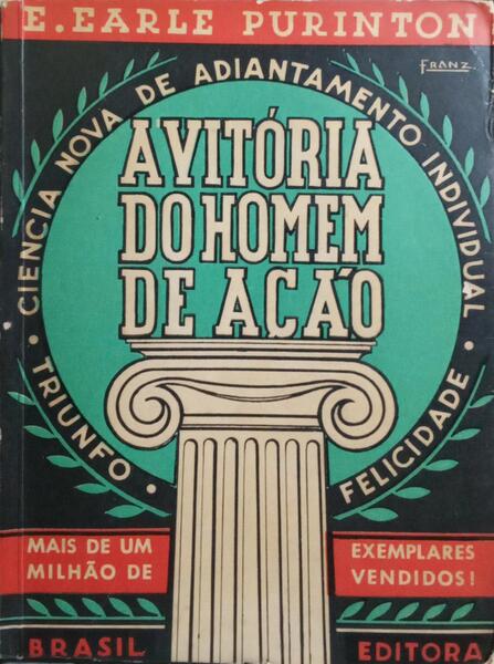 A VITÃ“RIA DO HOMEM DE AÃ‡ÃƒO.
