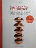 CATAPLANA EXPERIENCE: RECEITAS DOS MELHORES CHEFS PORTUGUESES.