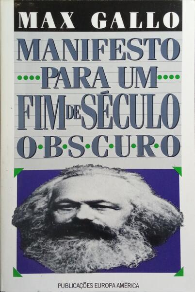 MANIFESTO PARA UM FIM DE SÉCULO OBSCURO.