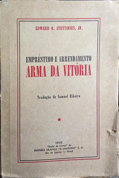 EMPRÉSTIMO E ARRENDAMENTO ARMA DA VITÓRIA.