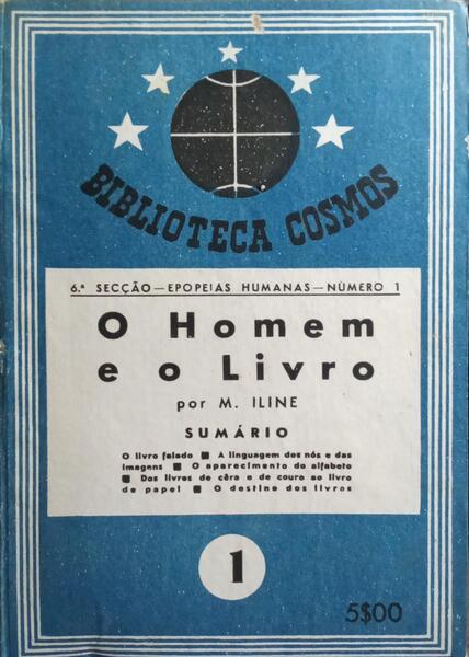 O HOMEM E O LIVRO, HISTÓRIA DOS LIVROS. [ENC.]
