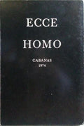 ECCE HOMO.
