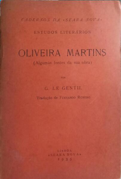 OLIVEIRA MARTINS (ALGUMAS FONTES DA SUA OBRA).