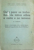 GUIA PARA OS TRABALHOS DE TÁTICA SÔBRE A CARTA E NO TERRENO. [4.ª EDIÇÃO]