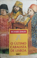 O ÚLTIMO CABALISTA DE LISBOA. [6.ª EDIÇÃO]