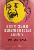 O QUE AS CRIANÇAS GOSTARIAM QUE OS PAIS SOUBESSEM.