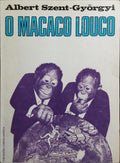 O MACACO LOUCO.