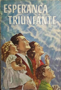 ESPERANÇA TRIUNFANTE.