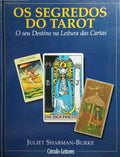 OS SEGREDOS DO TAROT: O SEU DESTINO NA LEITURA DAS CARTAS.