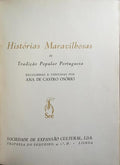 HISTÓRIAS MARAVILHOSAS DA TRADIÇÃO POPULAR PORTUGUESA. [2 VOLS.]
