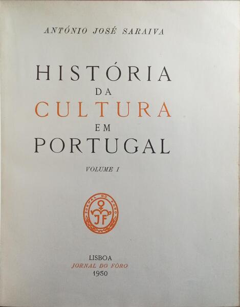 PARA A HISTÓRIA DA CULTURA EM PORTUGAL. [3 VOLS.]