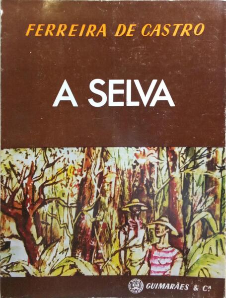 A SELVA. [29.ª EDIÇÃO]