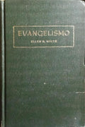 EVANGELISMO. [1.ª EDIÇÃO]