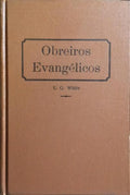 OBREIROS EVANGÉLICOS. [3.ª EDIÇÃO]