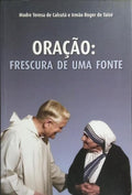 ORAÇÃO: FRESCURA DE UMA FONTE.
