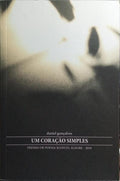 UM CORAÇÃO SIMPLES. [1.ª EDIÇÃO]