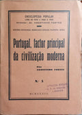 PORTUGAL, FACTOR PRINCIPAL DA CIVILIZAÇÃO MODERNA.