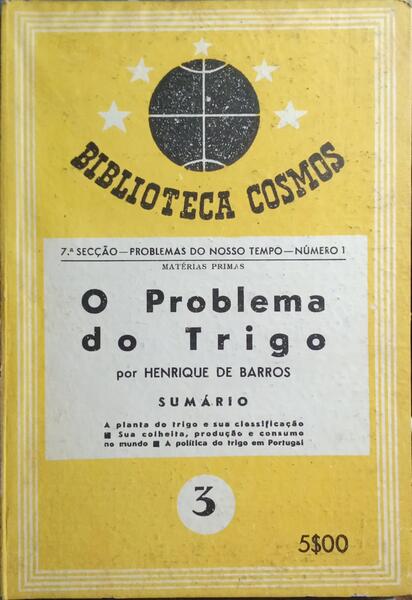 O PROBLEMA DO TRIGO. [2.ª EDIÇÃO/ENC.]