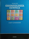 ATLAS DE ODONTOLOGÍA ESTÉTICA.