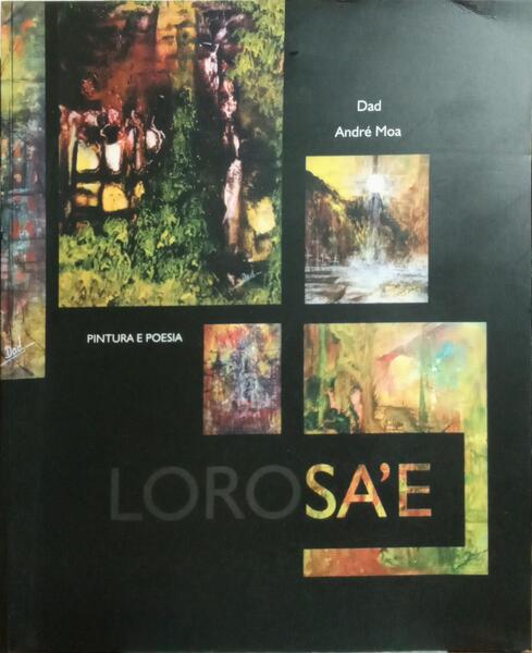 LOROSA’E, PINTURA E POESIA.