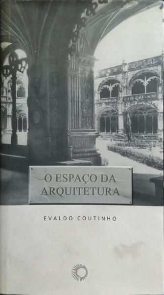 O ESPAÇO DA ARQUITETURA.