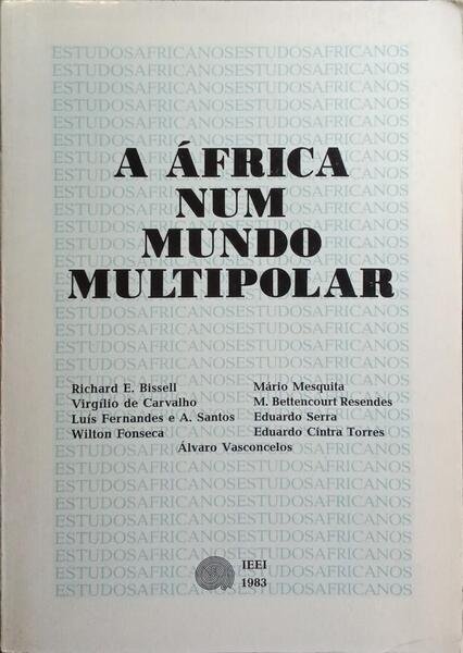 A ÁFRICA NUM MUNDO MULTIPOLAR.