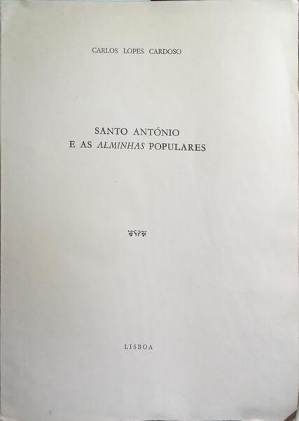 SANTO ANTÓNIO E AS ALMINHAS POPULARES.