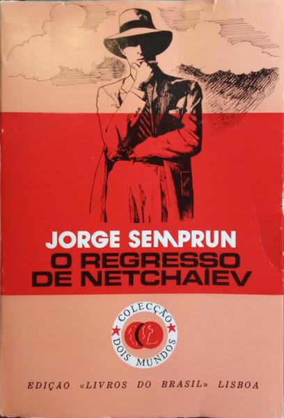 O REGRESSO DE NATCHAÏEV.