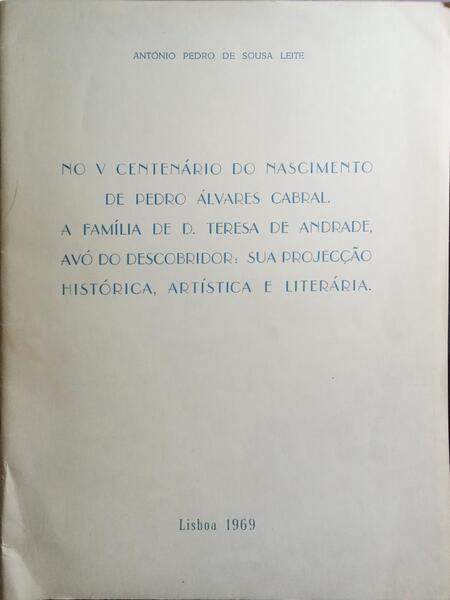 NO V CENTENÃRIO DO NASCIMENTO DE PEDRO ÃLVARES CABRAL. [DED.]
