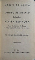MONTE DE MIRRA E OUTEIRO DE INCENSO DEDICADO A NOSSA SENHORA. [7.Âª EDIÃ‡ÃƒO]